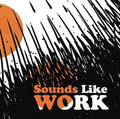 Schultz,chester - Sounds Like Work - Vinyl Record
