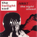Twilight Sad - Forget The Night Ahead - Vinyl Record