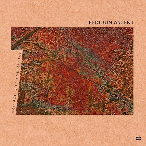 Bedouin Ascent - Science Art & Ritual - Vinyl Record