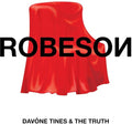 Tines,davone & The Truth - Robeson - Music CD