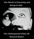 Our World Is Drowning And Going To Hell: The Under - Our World Is Drowning And Going To Hell: The Under - Blu-ray