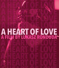 Heart Of Love - Heart Of Love - Blu-ray