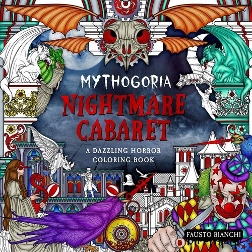Bianchi,fausto - Mythogoria Nightmare Cabaret - Books