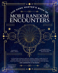 Ashworth,jeff / Baker,tim / Haeck,james J - Game Masters Book Of More Random Encounters - Books