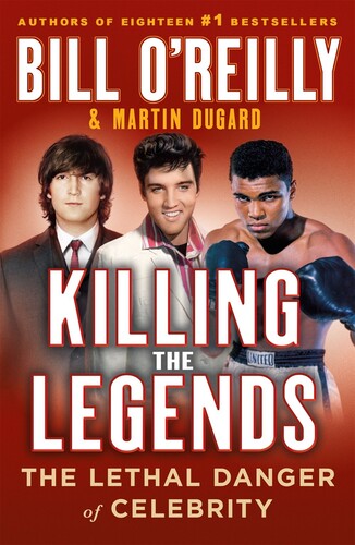 O'reilly,bill / Dugard,martin - Killing The Legends - Books