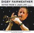 Fairweather,digby - Notes From A Jazz Life Vol. 4 - Music CD