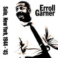 Garner,erroll - Solo In New York 1944-45 - Music CD