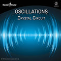 Hemi-sync - Oscillations: Crystal Circuit - Music CD