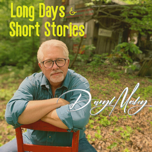 Mosley,daryl - Long Days & Short Stories - Music CD