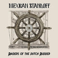 Mexican Standoff - Raiders Of The Dutch Rudder - Music CD