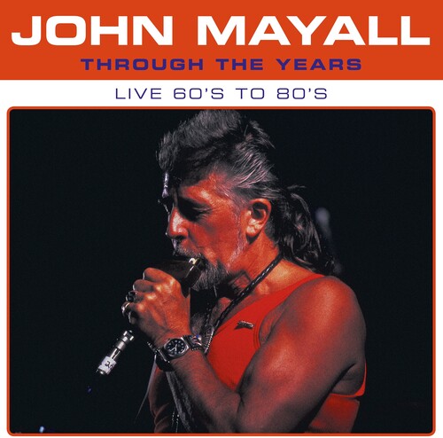 Mayall,john - Through The Years Live 60's To 80's - Vinyl Record