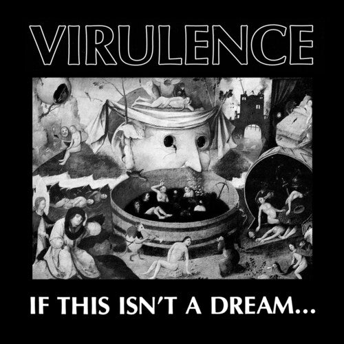 Virulence - If This Isn't A Dream... - Vinyl Record