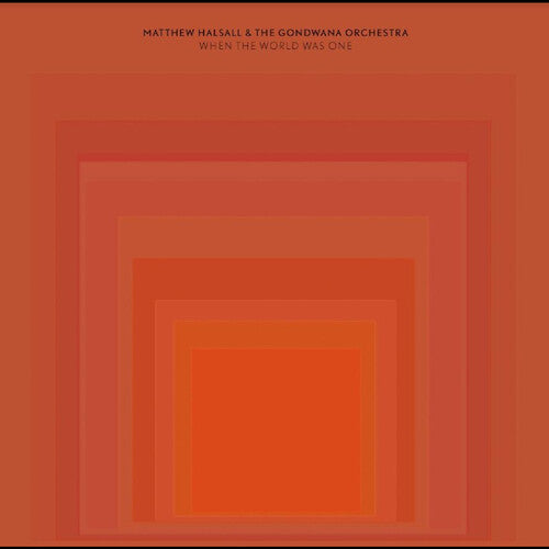Halsall,matthew & The Gondwana Orchestra - When The World Was One - Vinyl Record