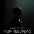 Rebordao,fabia - Pontas Soltas - Music CD