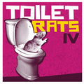 Toilet Rats - Toilet Rats Iv - Vinyl Record