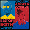 Opolopo & Angela Johnson - Best Of Both World - Music CD