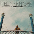 Finnigan,kelly - Lover Was Born - Vinyl Record