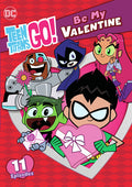 Teen Titans Go: Be My Valentine - Teen Titans Go: Be My Valentine - DVD