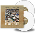 Clapton,eric - To Save A Child - Vinyl Record