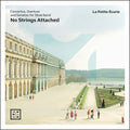 La Petite Ecurie - No Strings Attached - Concertos Overture & Sonatas - Music CD