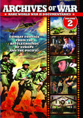 Archives Of War: Rare World War Ii Documentaries 2 - Archives Of War: Rare World War Ii Documentaries 2 - DVD