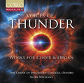 Boyle / Dove / Oxford The Choir Of Magdalen Coll - Voices Of Thunder - Music For Choir & Organ - Music CD