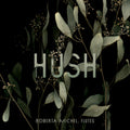 Baker / Rigler / Michel - Hush - Music CD