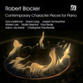 Blocker,robert - Contemporary Character Pieces For Piano - Music CD
