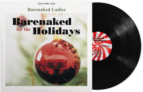Barenaked Ladies - Barenaked For The Holidays - Vinyl Record