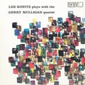 Konitz,lee / Mulligan,gerry - Lee Konitz Plays With Gerry Mulligan Quartet - Music CD