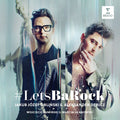 Orlinski,jakub Jozef / Debicz,aleksander - Letsbarock - Music CD