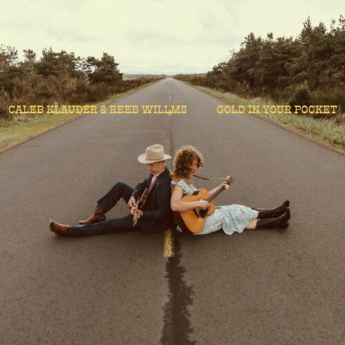 Klauder,caleb / Willms,reeb - Gold In Your Pocket - Vinyl Record