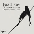 Say,fazil - Oiseaux Tristes - Music CD