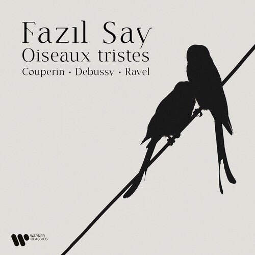 Say,fazil - Oiseaux Tristes - Music CD