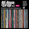 90's House & Garage 3: Compiled By (pt 2) / Var - 90's House & Garage 3: Compiled By (pt 2) / Var - Vinyl Record