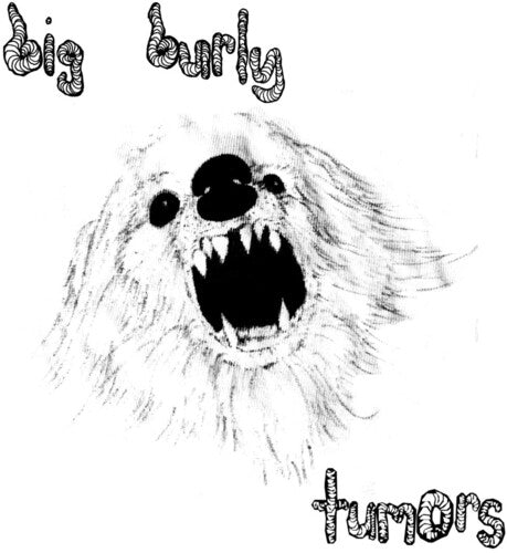 Big Burly - Tumors - Vinyl Record