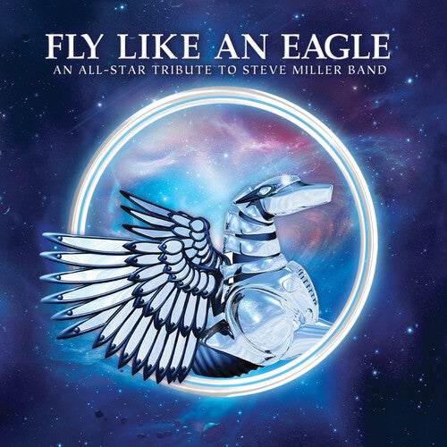 Fly Like An Eagle: Tribute To Steve Miller / Var - Fly Like An Eagle: Tribute To Steve Miller / Var - Music CD