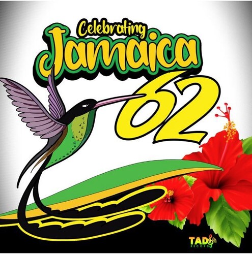 Celebrating Jamaica 62 / Various - Celebrating Jamaica 62 / Various - Music CD