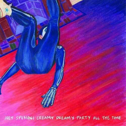 Joey Nebulous - Joey Spumoni Creamy Dreamy Party All The Time - Music CD
