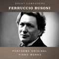 Busoni,ferruccio - The Condon Collection: Masters Of The Piano Roll - Music CD