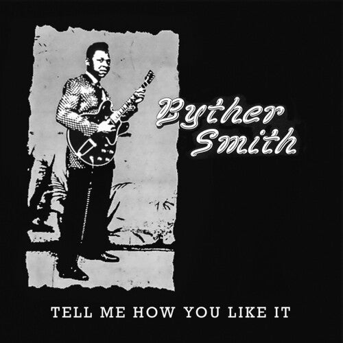 Smith,byther - Tell Me How You Like It - Music CD