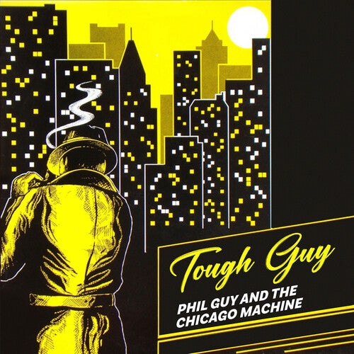 Phil Guy & The Chicago Machine - Tough Guy - Music CD