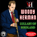 Herman,woody - Lullaby Of Birdland - The Wally Heider Recordings - Music CD