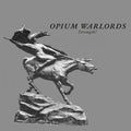 Opium Warlords - Strength - Music CD