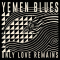 Only Love Remains (Gate) [LP] Vinyl Record