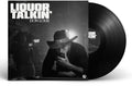 Liquor Talkin [LP] Vinyl Record