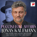 Puccini / Kaufmann,jonas - Puccini: Love Affairs - Music CD