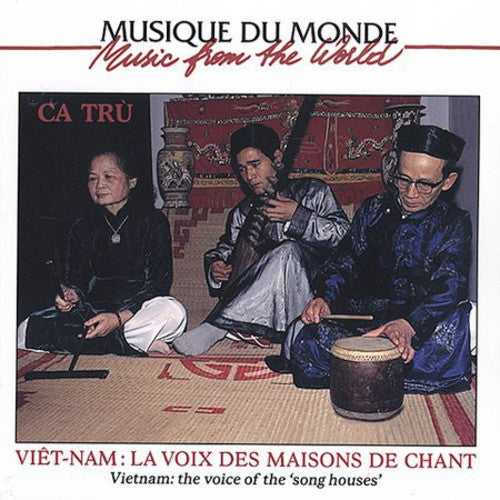 Pho Kim Duc - Ca Tru: Voice Of The Song Houses - Music CD