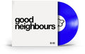Good Neighbours - Good Neighbours - Vinyl Record