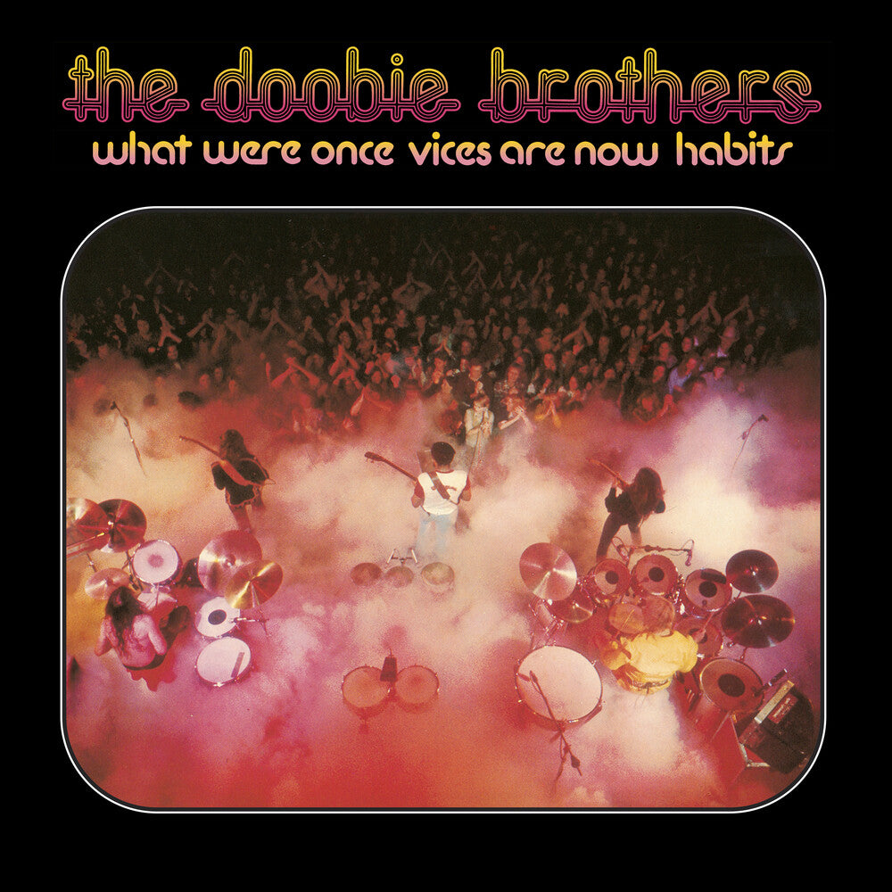 Doobie Brothers - What Were Once Vices Are Now Habits (Bme) [LP]